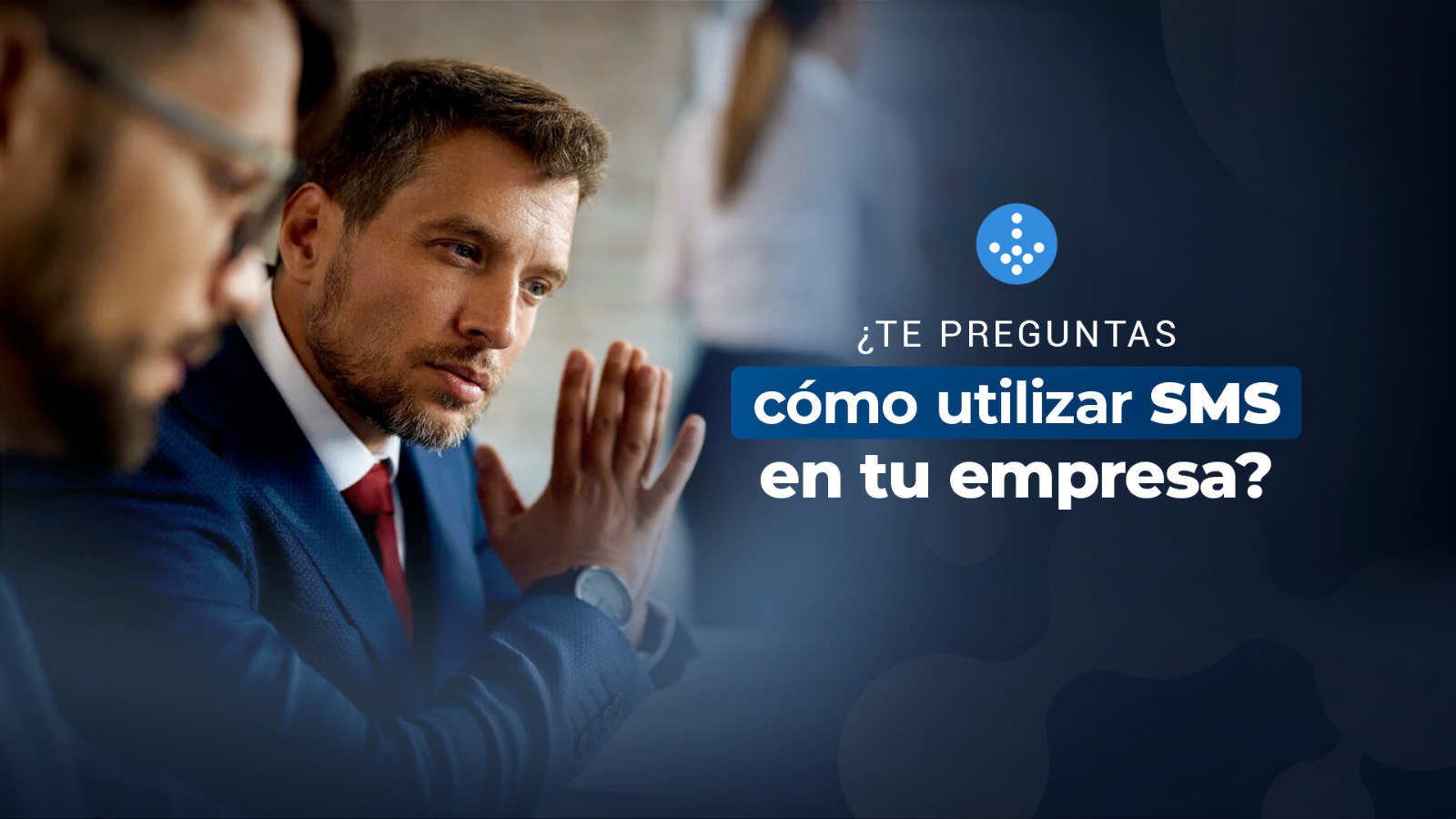 ¿Cómo usar SMS en tu empresa?