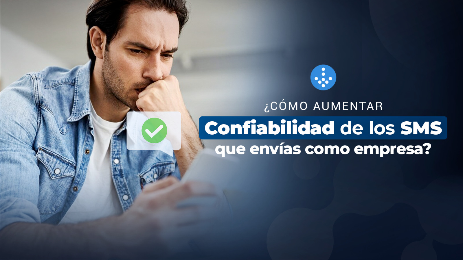 Confiabilidad en el SMS corporativo