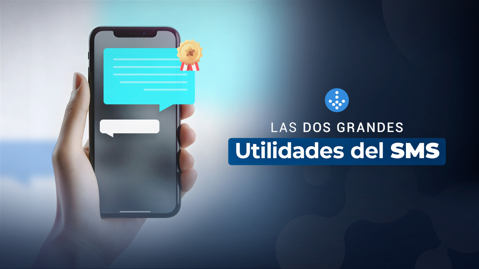 Las dos grandes utilidades del SMS